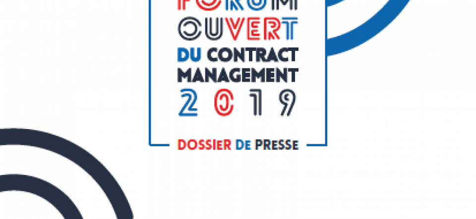 Forum Ouvert du Contract Management 2019 – Le dossier de presse